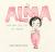 Alma and How She Got Her Name