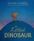 The Littlest Dinosaur