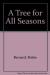 A Tree for All Seasons