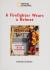 Windows on Literacy Early (Social Studies: Economics/Government): a Firefighter Wears a Helmet