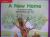 Reading Wonders Leveled Reader A New Home: ELL Unit 7 Week 3 Grade K