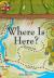 Where is Here?