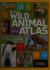 Nat Geo Wild Animal Atlas Earth's Astonishing Animals and Where They Live