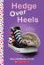 Hedge Over Heels: a Wish Novel