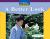 Windows on Literacy Early (Science: Physical Science): A Better Look
