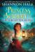 Princess Academy: The Forgotten Sisters