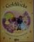 Goldilocks and Other Fairytales