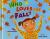 Who Loves the Fall?