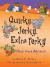 Quirky, Jerky, Extra Perky More about Adjectives