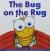 The Bug on the Rug