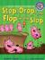#2 Stop, Drop, and Flop in the Slop A Short Vowel Sounds Book with Consonant Blends