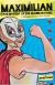 Maximilian & the Mystery of the Guardian Angel A Bilingual Lucha Libre Thriller