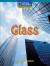 Windows on Literacy Fluent Plus (Science: Physical Science): Glass