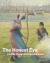 The Honest Eye Camille Pissarro's Impressionism