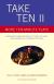 Take Ten II More Ten-Minute Plays