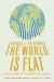 The World is Flat a Brief History of the Twenty-First Century