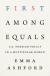 First Among Equals U. S. Foreign Policy in a Multipolar World
