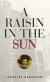 A Raisin in the Sun
