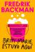 Britt-Marie Was Here \ Britt Marie estuvo aquí (Spanish Edition)