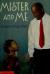Mister and Me