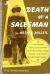 Death of a Salesman Certain Private Conversations in Two Acts and a Requiem