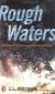 Rough Waters