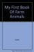 My First Book of Farm Animals