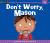 Don't Worry, Mason