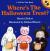 Where's the Halloween Treat? A Lift the Flap Book