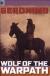 Geronimo Wolf of the Warpath