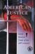 American Justice Seven Famous Trials of the 20th Century
