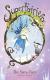 The Snow Fairy (Superfairies)