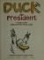 Duck for President