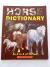 Horse Dictionary An A to Z of Horses