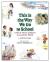 This is the Way We Go to School A Book about Children Around the World