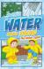 Water Goes Round The Water Cycle