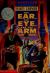 The Ear, the Eye, and the Arm A Novel