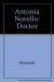 Antonia Novello, Doctor