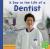 A Day in the Life of a Dentist