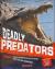 Deadly Predators