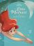 The Little Mermaid: The Story of Ariel
