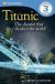 Titanic The Disaster that Shocked the World!