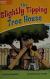 The Slightly Tipping Tree House