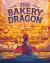 The bakery dragon