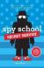 Spy School Secret Service A Spy School Novel