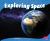 Exploring Space