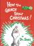 How the Grinch Stole Christmas