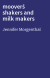 mooverś shakers and milk makers