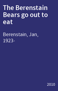The Berenstain Bears go out to eat