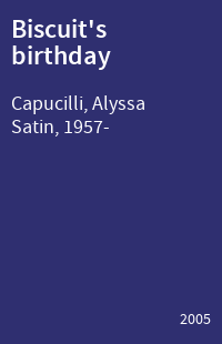 Biscuit's birthday
